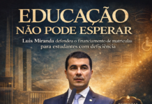 Impacto político-social: Ex-deputado federal Luis Miranda defendeu financiamento de matrículas para estudantes com deficiência na rede privada